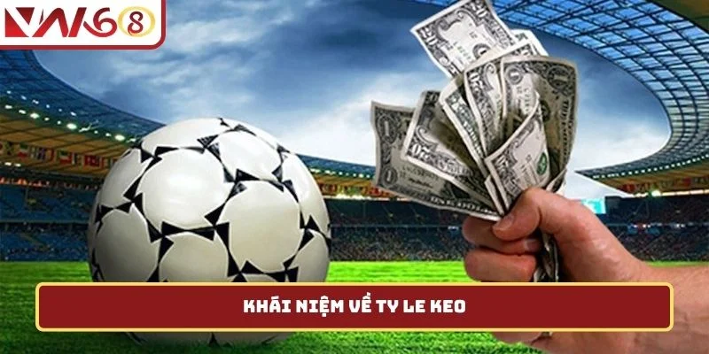 Khái niệm về ty le keo